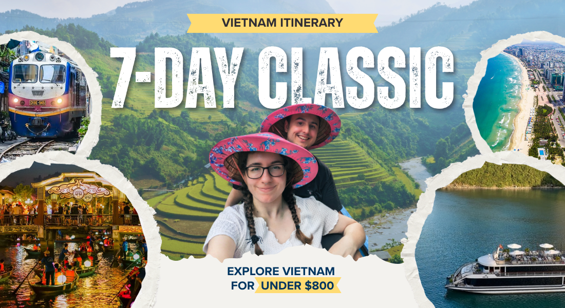 7-Day Vietnam North to South Itinerary (Classic)